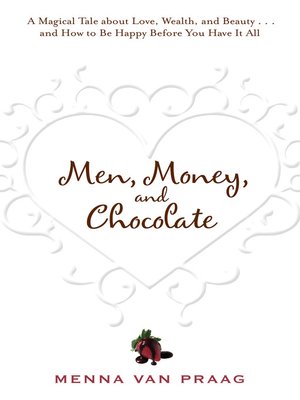 cover image of Men, Money, and Chocolate